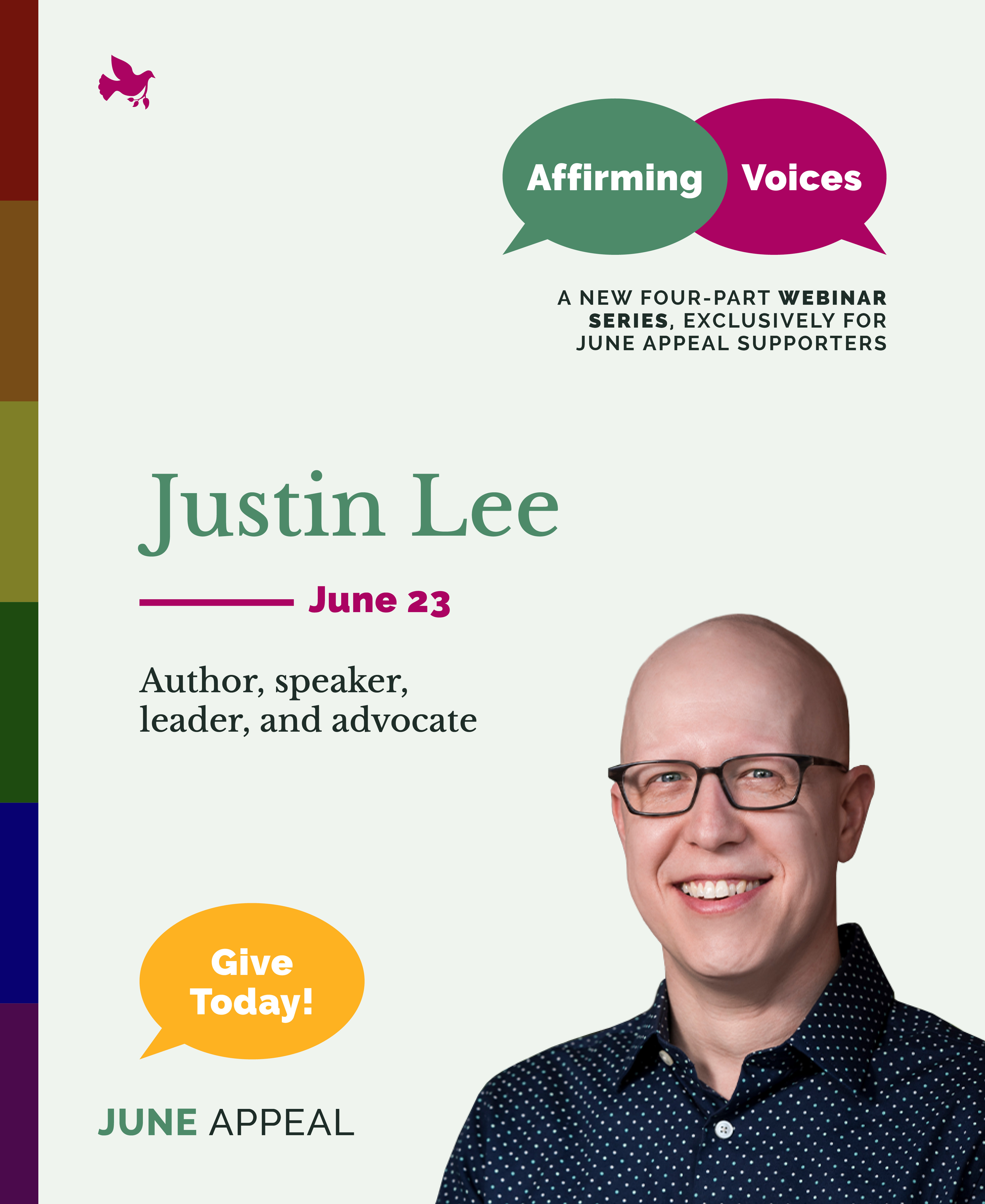 Justin Lee — Author, speaker, leader, and advocate. June 23.