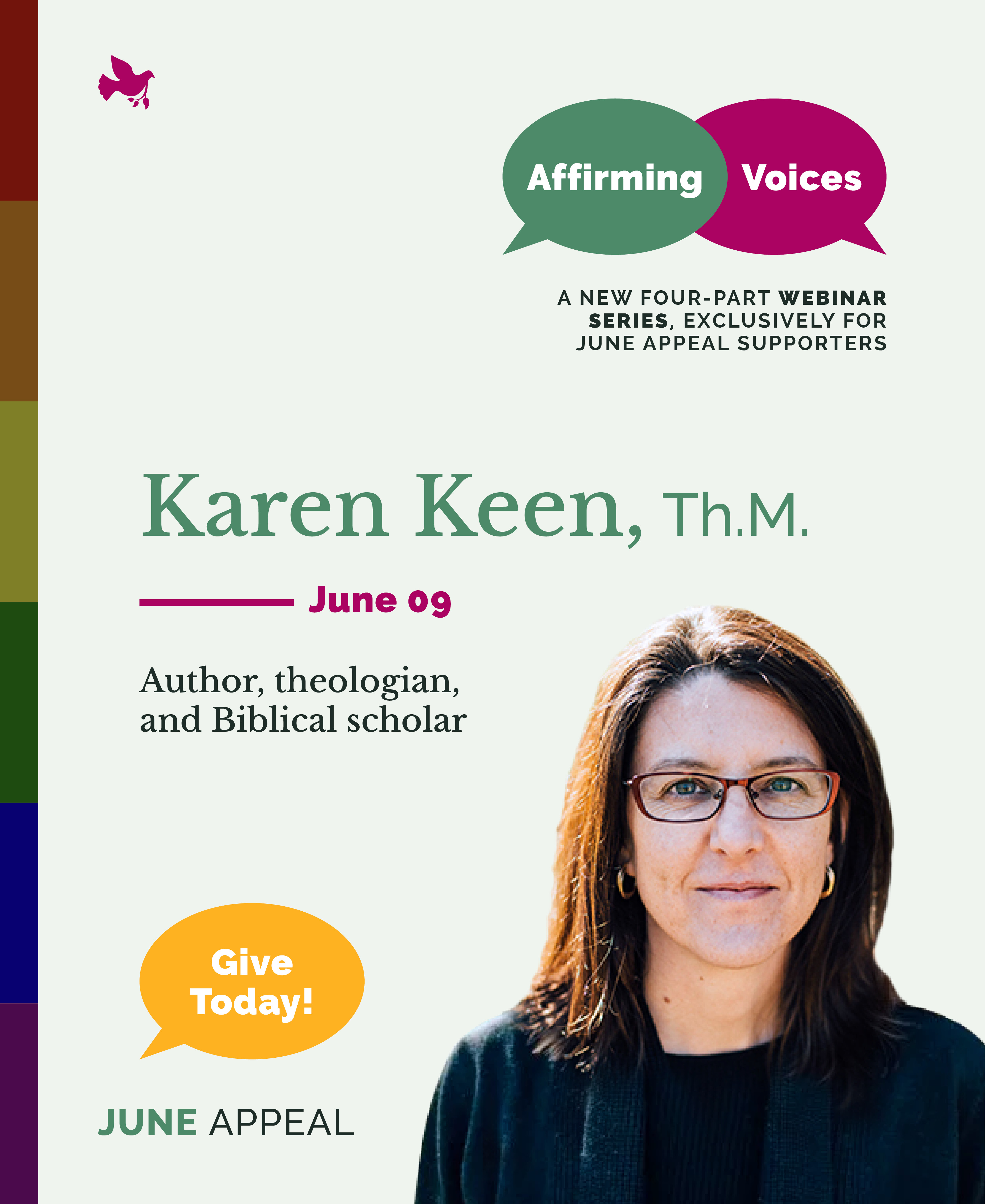 Karen Keen — Author, theologian, and Biblical scholar. June 9.