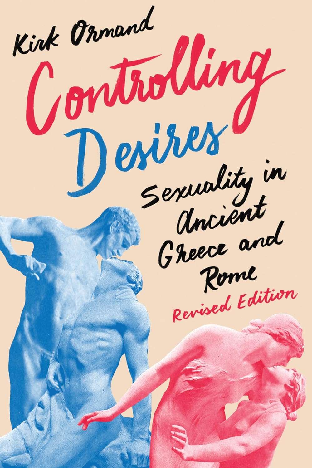Controlling Desires by Kirk Ormand